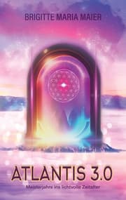 Cover von Atlantis 3.0 - Meisterjahre ins lichtvolle Zeitalter