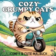 Cover von Katzen Malbuch - Cozy Malbuch - Grumpy Cats Malbuch - Malbuch mit Katzen