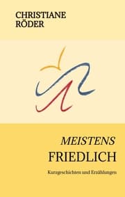 Cover von MEISTENS FRIEDLICH