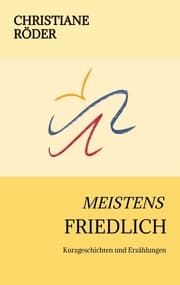 Cover von MEISTENS FRIEDLICH