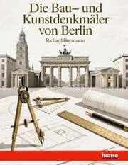 Cover von Die Bau- und Kunstdenkmäler von Berlin