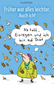 Cover von Früher war alles leichter. Auch ich!