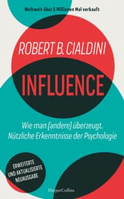 Cover von INFLUENCE - Wie man (andere) überzeugt. Nützliche Erkenntnisse der Psychologie