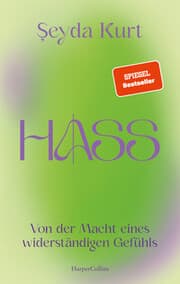 Cover von Hass. Von der Macht eines widerständigen Gefühls
