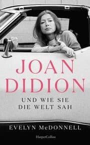 Cover von Joan Didion und wie sie die Welt sah