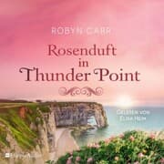 Cover von Rosenduft in Thunder Point (ungekürzt)