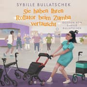 Cover von Sie haben Ihren Rollator beim Zumba vertauscht