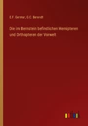 Cover von Die im Bernstein befindlichen Hemipteren und Orthopteren der Vorwelt