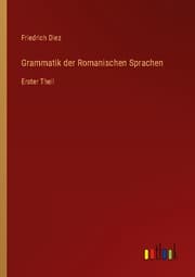 Cover von Grammatik der Romanischen Sprachen