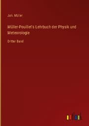 Cover von Müller-Pouillet's Lehrbuch der Physik und Meteorologie