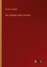 Cover von Das religiöse Leben im Islam