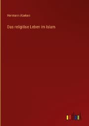 Cover von Das religiöse Leben im Islam