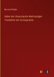 Cover von Ueber den Ursprung der Mehrlautigen Thatwörter der Ge'ezsprache