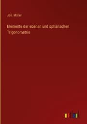 Cover von Elemente der ebenen und sphärischen Trigonometrie