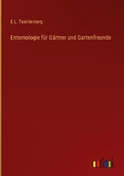 Cover von Entomologie für Gärtner und Gartenfreunde