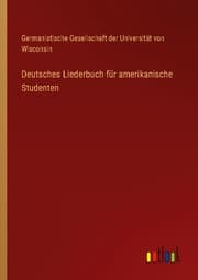 Cover von Deutsches Liederbuch für amerikanische Studenten