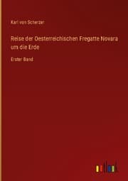 Cover von Reise der Oesterreichischen Fregatte Novara um die Erde