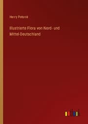 Cover von Illustrierte Flora von Nord- und Mittel-Deutschland