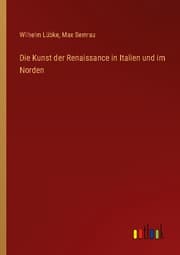 Cover von Die Kunst der Renaissance in Italien und im Norden