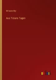 Cover von Aus Tizians Tagen