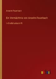 Cover von Ein Vermächtnis von Anselm Feuerbach
