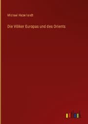 Cover von Die Völker Europas und des Orients