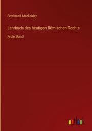 Cover von Lehrbuch des heutigen Römischen Rechts