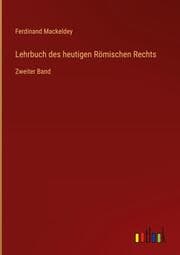 Cover von Lehrbuch des heutigen Römischen Rechts