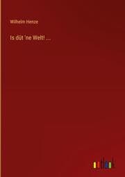 Cover von Is düt 'ne Welt! ...