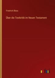 Cover von Über die Textkritik im Neuen Testament