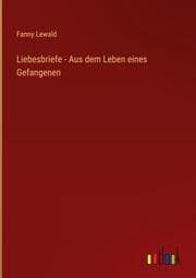 Cover von Liebesbriefe - Aus dem Leben eines Gefangenen