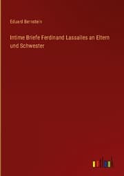 Cover von Intime Briefe Ferdinand Lassalles an Eltern und Schwester