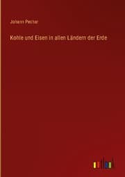 Cover von Kohle und Eisen in allen Ländern der Erde