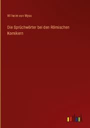 Cover von Die Sprüchwörter bei den Römischen Komikern