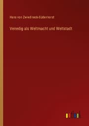 Cover von Venedig als Weltmacht und Weltstadt