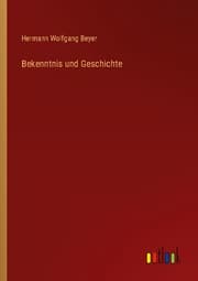 Cover von Bekenntnis und Geschichte