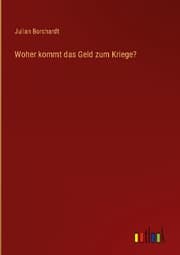 Cover von Woher kommt das Geld zum Kriege?