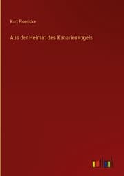 Cover von Aus der Heimat des Kanarienvogels