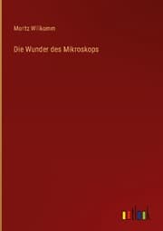 Cover von Die Wunder des Mikroskops