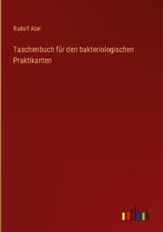 Cover von Taschenbuch für den bakteriologischen Praktikanten