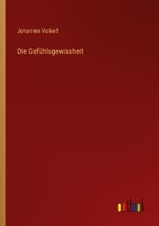 Cover von Die Gefühlsgewissheit
