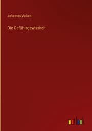 Cover von Die Gefühlsgewissheit
