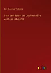 Cover von Unter dem Banner des Drachen und im Zeichen des Kreuzes