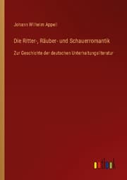 Cover von Die Ritter-, Räuber- und Schauerromantik