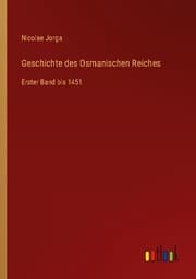 Cover von Geschichte des Osmanischen Reiches