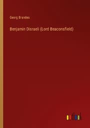 Cover von Benjamin Disraeli (Lord Beaconsfield)