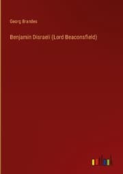Cover von Benjamin Disraeli (Lord Beaconsfield)