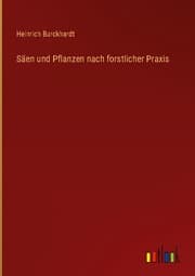 Cover von Säen und Pflanzen nach forstlicher Praxis