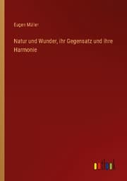 Cover von Natur und Wunder, ihr Gegensatz und ihre Harmonie