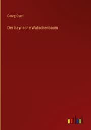 Cover von Der bayrische Watschenbaum